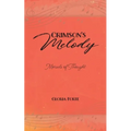 Crimson's Melody: Morsels of Thought