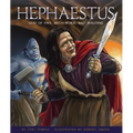 Hephaestus: God of Fire, Metalwork, and Building