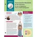 Trauma-Sensitive Movements for the Classroom: The Take Five Approach to Helping Students Get Regulated