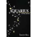 Aquarius: 28 Day Journey