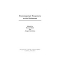 Contemporary Responses to the Holocaust