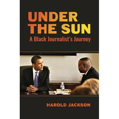 Under the Sun: A Black Journalist's Journey