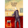 The Work Anxiety Poems