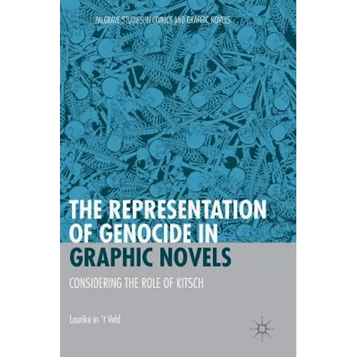 The Representation of Genocide in Graphic Novels: Considering the Role of Kitsch