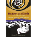 Heaven and Earth: Sermons from the 2016 National Festival of Young Preachers