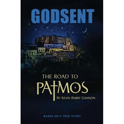 Godsent: Based on a True Story