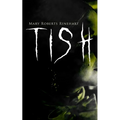Tish: The Adventures & Mystery Cases of Letitia Carberry, Tish: The Chronicle of Her Escapades and Excursions & More Tish