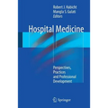 Hospital Medicine: Perspectives, Practices and Professional Development