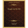 Thought And The Will