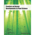 Frontiers on Recent Developments in Plant Science: Volume 1