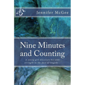 Nine Minutes and Counting: A journey of strength and resilience