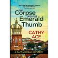 The Corpse with the Emerald Thumb: 2nd Edition