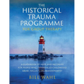 The Historical Trauma Programme - For Group Therapy