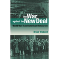 The War against the New Deal
