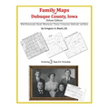 Family Maps of Dubuque County, Iowa