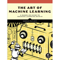 The Art of Machine Learning: A Hands-On Guide to Machine Learning with R