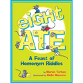 Eight Ate: A Feast of Homonym Riddles