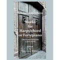 Works for Harpsichord or Fortepiano