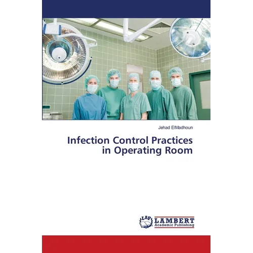 Infection Control Practices in Operating Room