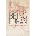 Being Human: Bodies, Minds, Persons