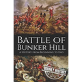 Battle of Bunker Hill: A History from Beginning to End