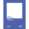 Common Architecture