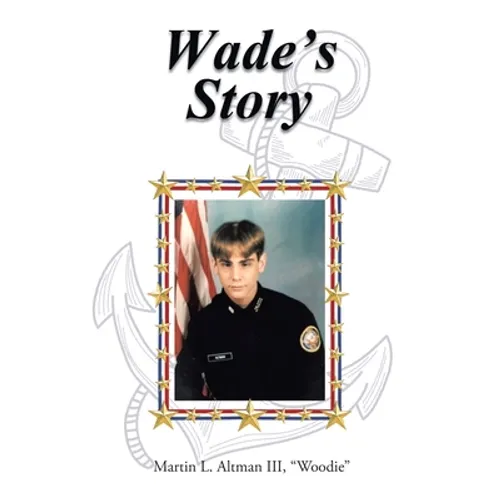 Wade's Story