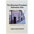 The Reluctant President, Bellwether Bob