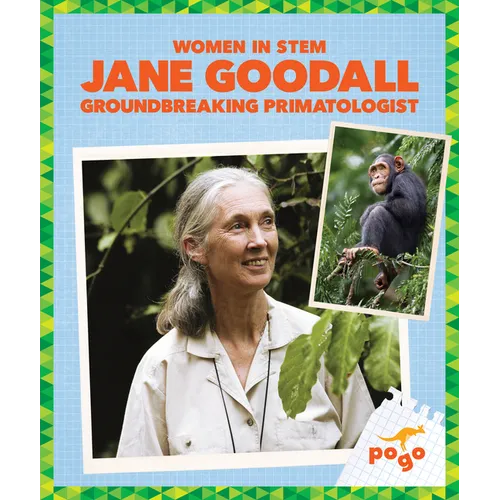 Jane Goodall: Groundbreaking Primatologist