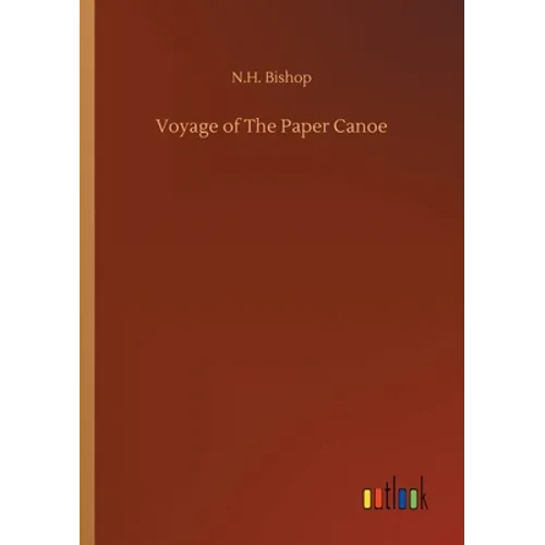 Voyage of The Paper Canoe