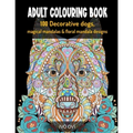 Adult Colouring Book: 100 Decorative dogs, Magical Mandalas & Floral Mandala designs