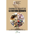 Charmes et beauté de la culture Sénoufo