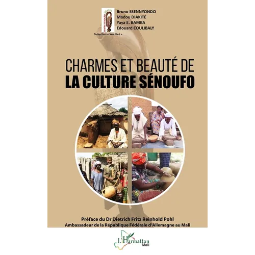Charmes et beauté de la culture Sénoufo