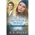 Lone Hearts of Topaz: A Contemporary Western Romance