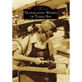 Trailblazing Women of Tampa Bay