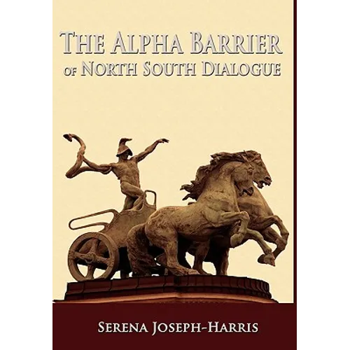 The Alpha Barrier of North South Dialogue