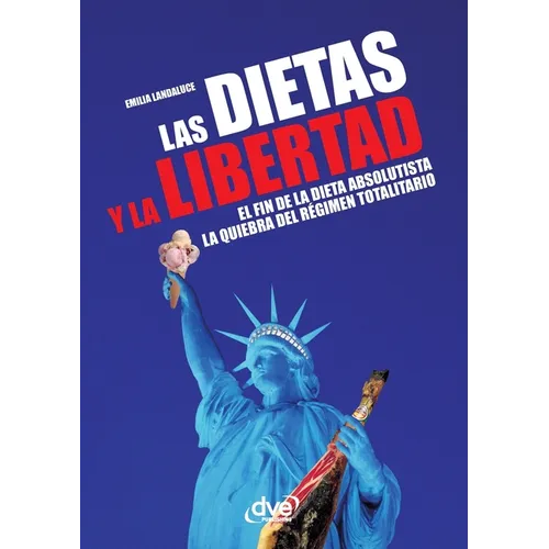 Las dietas y la libertad
