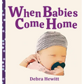 When Babies Come Home