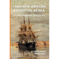 Three Boys' Amazing Adventure at Sea