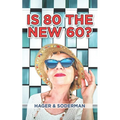 Is 80 the New 60?