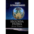 Segunda Patria (Spanish) Edition