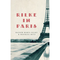 Rilke in Paris