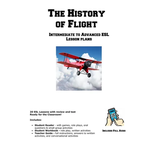 The History of Flight: Intermediate to Advanced ESL Lesson plans