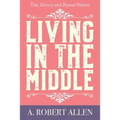 Living in the Middle