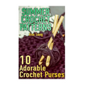 Summer Crochet Patterns: 10 Adorable Crochet Purses: (Crochet Patterns, Crochet Stitches)