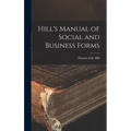 Hill's Manual of Social and Business Forms