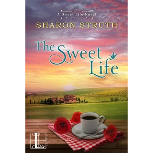 The Sweet Life