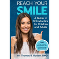 Reach Your Smile: A Guide to Orthodontics for Children and Adults