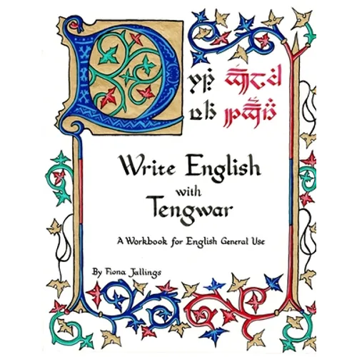 Write English with Tengwar: A Workbook for English General Use