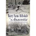Barry Farm-Hillsdale in Anacostia: A Historic African American Community